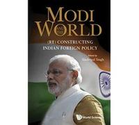 Modi and the World: (Re)Constructing Indian Foreign Policy - [Livre en VO] Sinderpal Singh (Auteur)