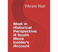 Modi in Historical Perspective: A South Block Insider's Account