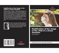Modification of the image of the child in a street situation