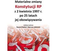 Modifications substantielles de la Constitution polonaise du 2 avril 1997 après 25 ans d'application - (Recht auf Polnisch)