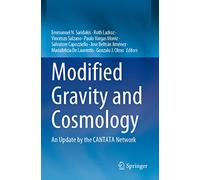 Modified Gravity and Cosmology: An Update by the Cantata Network
