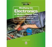 Modifying the Electronics of Modern Classic Cars by Julian Edgar Inconnu (Auteur)