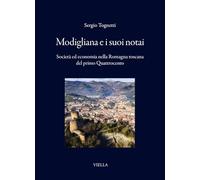 Modigliana e i suoi notai. Società ed economia nella Romagna Toscana del primo Quattrocento
