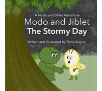 Modo and Jiblet: The Stormy Day