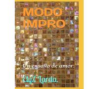 MODO IMPRO: Un ensayo de amor.