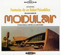 Modular – Fantasias de Un Robot Psicodelico