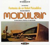 Modular – Fantasias de Un Robot Psicodelico