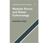 Modular Forms and Galois Cohomology, Cambridge Studies in Advanced Mathematics Haruzo Hida (Auteur)