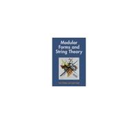 Modular Forms And String Theory