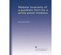 Modular invariants of a quadratic form for a prime power modulus