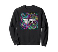 Modular Synthesizer Patch Cables Don't Lie Sweatshirt