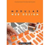 Modular Web Design: Creating Reusable Components for User Experience Design