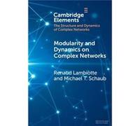 Modularity and Dynamics on Complex Networks by Schaub & Michael T. RWTH Aachen University & Germany Schaub Michael T. RWTH Aachen University Germany (Auteur)