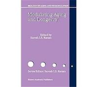 Modulating Aging and Longevity, Biology of Aging and Its Modulation, V. 5