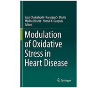 Modulation Of Oxidative Stress In Heart Disease