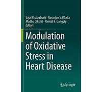 Modulation Of Oxidative Stress In Heart Disease