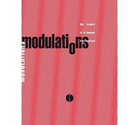 Modulations: Une histoire de la musique électronique