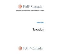 Module 3 - Taxation: PAIP Canada