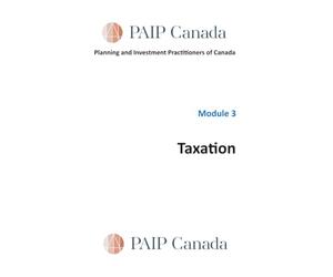 Module 3 - Taxation: PAIP Canada
