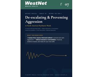 Module 7: De-escalating & Preventing Aggression in North American Psychiatric Wards: A Trauma-Informed Field Guide to De-escalating Aggression in ... Restraint or Oversedation - Beyond the DSM-5