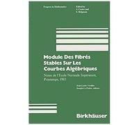 Module Des Fibrés Stables Sur Les Courbes Algébriques