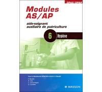 Modules AS/AP - 6 Hygiène - F. Bordet - Elsevier Masson - broché - Etude