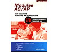 Modules AS/AP - 7/8 Transmission des informations et organisation du travail - Marie-Odile Rioufol - Elsevier Masson - broché - Etude