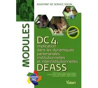 Modules DC4 DEASS: Implication dans les dynamiques partenariales, institutionnelles et interinstitutionnelles, assistant de service social
