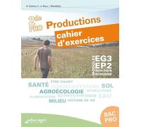 Modules EG3-EP2 Biologie-écologie 2de Pro Productions: Cahier d'exercices