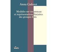 Modules sur un anneau et représentations lineet#769;aires des groupes finis Anna Cadoret (Auteur)
