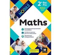 Modulo - MATHEMATIQUES 2de Bac Pro - Éd. 2019 - Manuel élève Denise Laurent (Auteur), Ludivine Druel-Lefebvre (Auteur), Laurent Breitbach (Auteur), Fabien Auchère (Auteur), Hervé Gabillot (Auteur), Ma