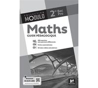 Modulo - MATHS - 2de Bac Pro - Ed. 2024 - Guide pédagogique - Denise Laurent - Foucher - broché - Scolaire / Universitaire