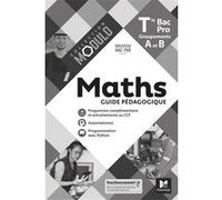 Modulo - MATHS - Tle Bac Pro Groupements A et B - Éd. 2021 - Guide pédagogique Denise Laurent (Auteur), Ludivine Druel-Lefebvre (Auteur), Laurent Breitbach (Auteur), Hervé Gabillot (Auteur), Sarah Bou