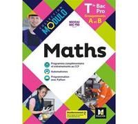 Modulo - MATHS - Tle Bac Pro Groupements A et B - Éd. 2021 - Livre élève Denise Laurent (Auteur), Ludivine Druel-Lefebvre (Auteur), Laurent Breitbach (Auteur), Hervé Gabillot (Auteur), Sarah Bouyanzer