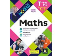Modulo - MATHS - Tle Bac Pro Groupements A et B - Éd. 2021 - Livre élève - Denise Laurent - Foucher - broché - Scolaire / Universitaire
