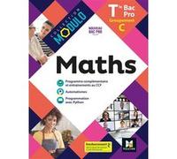 Modulo - MATHS - Tle Bac Pro Groupements C - Éd. 2021 - Livre élève Denise Laurent (Auteur), Ludivine Druel-Lefebvre (Auteur), Laurent Breitbach (Auteur), Hervé Gabillot (Auteur), Sarah Bouyanzer (Aut