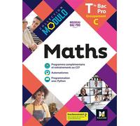 Modulo - MATHS - Tle Bac Pro Groupements C - Éd. 2021 - Livre élève - Denise Laurent - Foucher - broché - Scolaire / Universitaire
