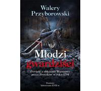 Młodzi gwardziści - Walery Przyborowski (Buch auf Polnisch)