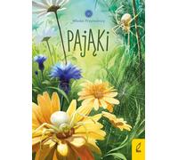 Młodzi przyrodnicy Pająki Volume 10 - Patrycja Zarawska (Buch auf Polnisch)