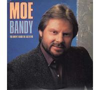 MOE BANDY - You Haven't Heard The Last Of Me [Vinyl LP]