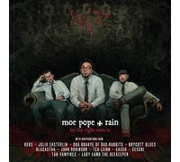Moe Pope & Rain - Let the Right Ones in