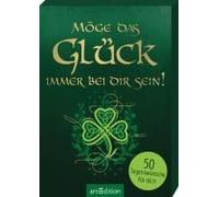Möge Das Glück Immer Bei Dir Sein!