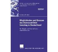 Möglichkeiten Und Grenzen Des Distressed Debt Investing In Deutschland