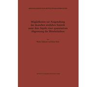 Möglichkeiten Zur Ausgestaltung Der Deutschen Amtlichen Statistik Unter Dem Aspekt Einer Quantitativen Abgrenzung Der Mittelschichten