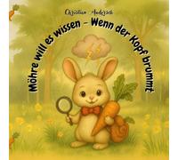 Möhre will es wissen - Wenn der Kopf brummt