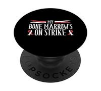 Moelle osseuse en grève - Anémie Humour PopSockets PopGrip Adhésif
