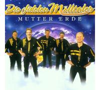 Moelltaler,die Fidelen - Mutter Erde [Import]
