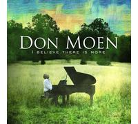 Moen, Don - I Believe There is More [Import]