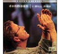 Moen, Don - I Will Sing