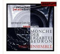 Mönche der Abtei Beuron - Zwischen Jetzt und Dort